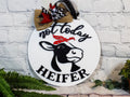 Not Today Heifer Door Hanger