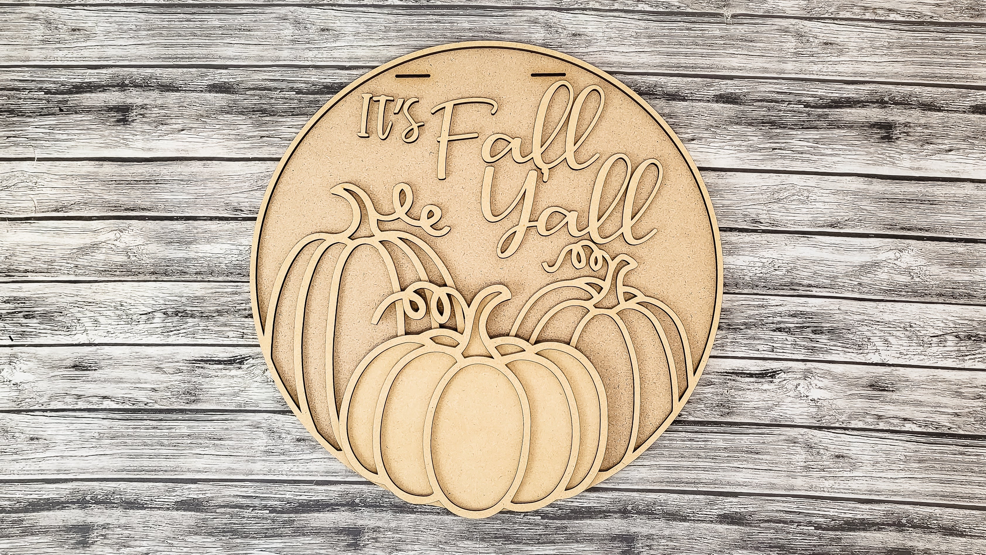 It's Fall Y'all 3 Pumpkins Door Hanger DIY Unfinished Kit