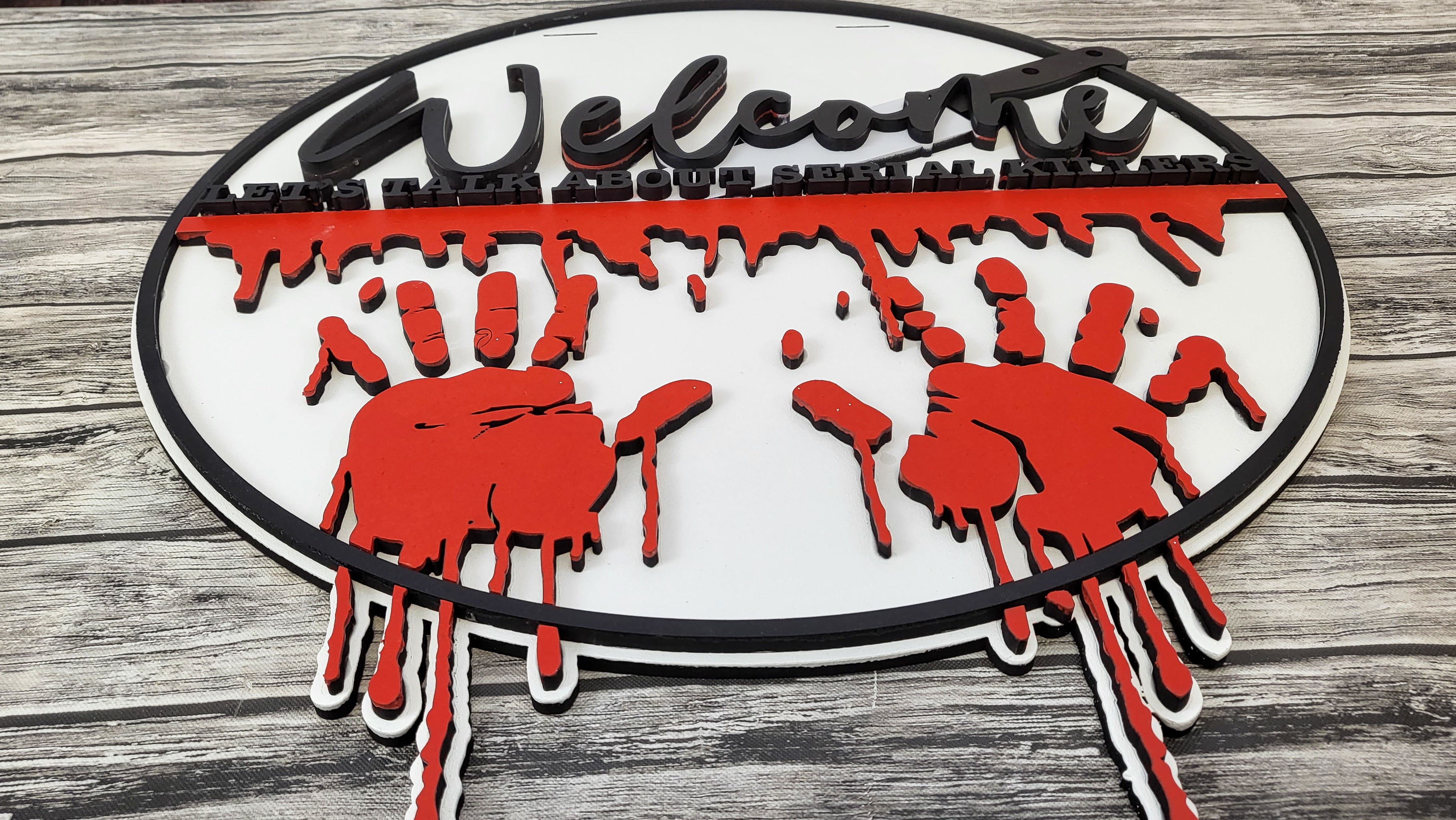 Welcome Lets Talk About Serial Killers Door Hanger - Finished