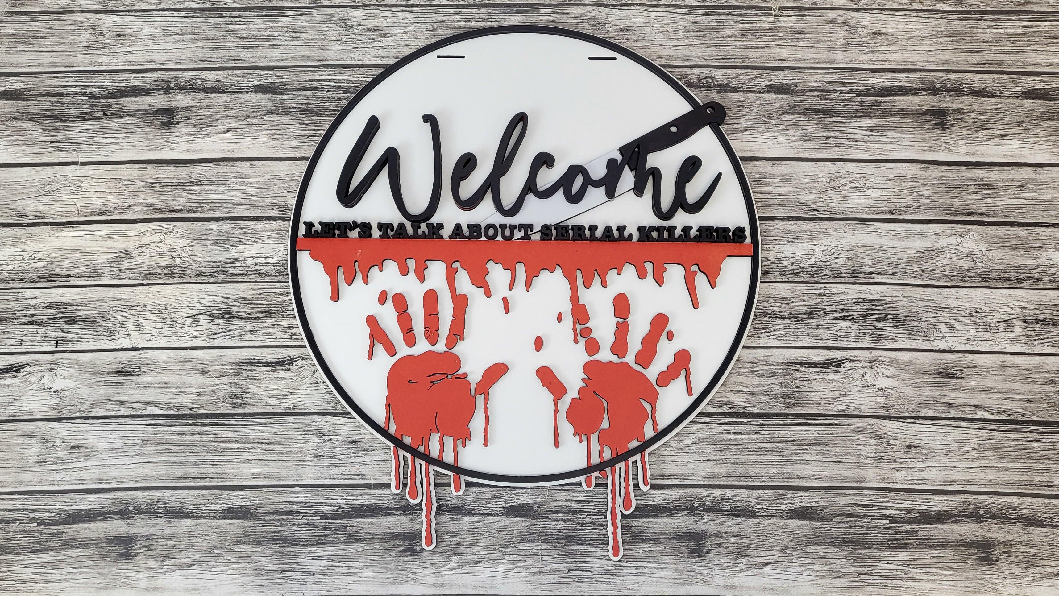 Welcome Let's Talk About Serial Killers Door Hanger DIY Unfinished Kit