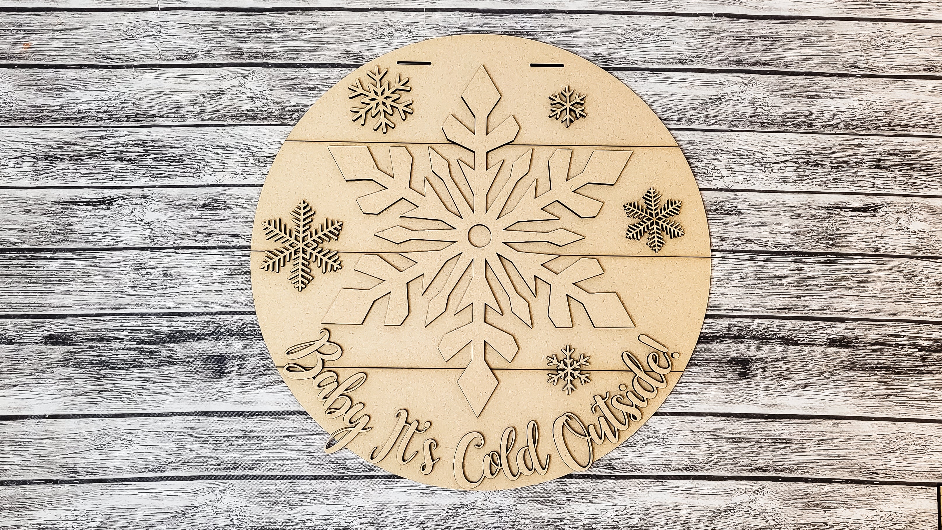 Baby It's Cold Outside Snowflake DIY Unfinished Kit