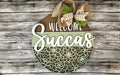 Finished - Welcome Succas Door Hanger