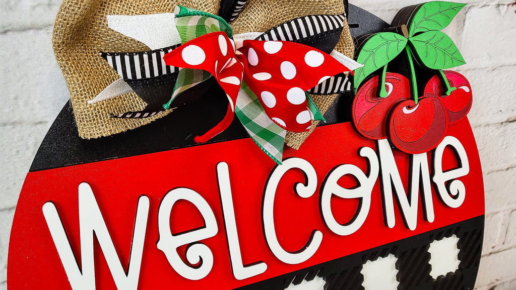 Finished - Welcome Cherries Door Sign