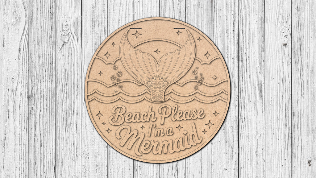 Beach Please I'm a Mermaid Door Hanger - DIY Unfinished Kit - Lvl 2
