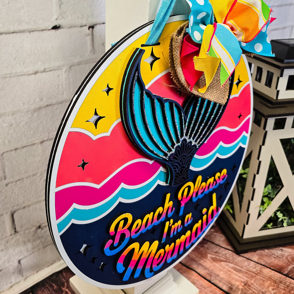 Beach Please I'm a Mermaid Door Hanger - DIY Unfinished Kit - Lvl 2