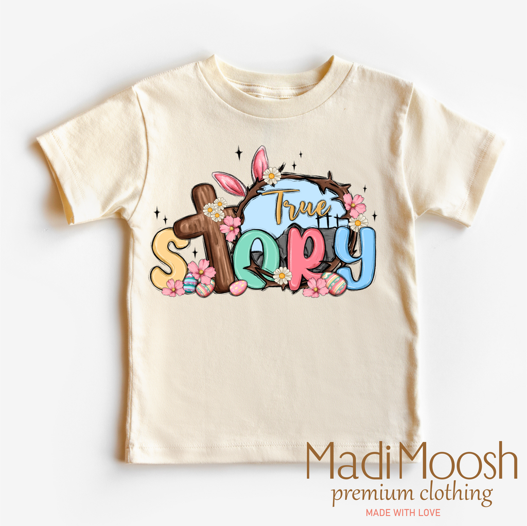 True Story Easter Christian Shirt - Kids Easter Tee