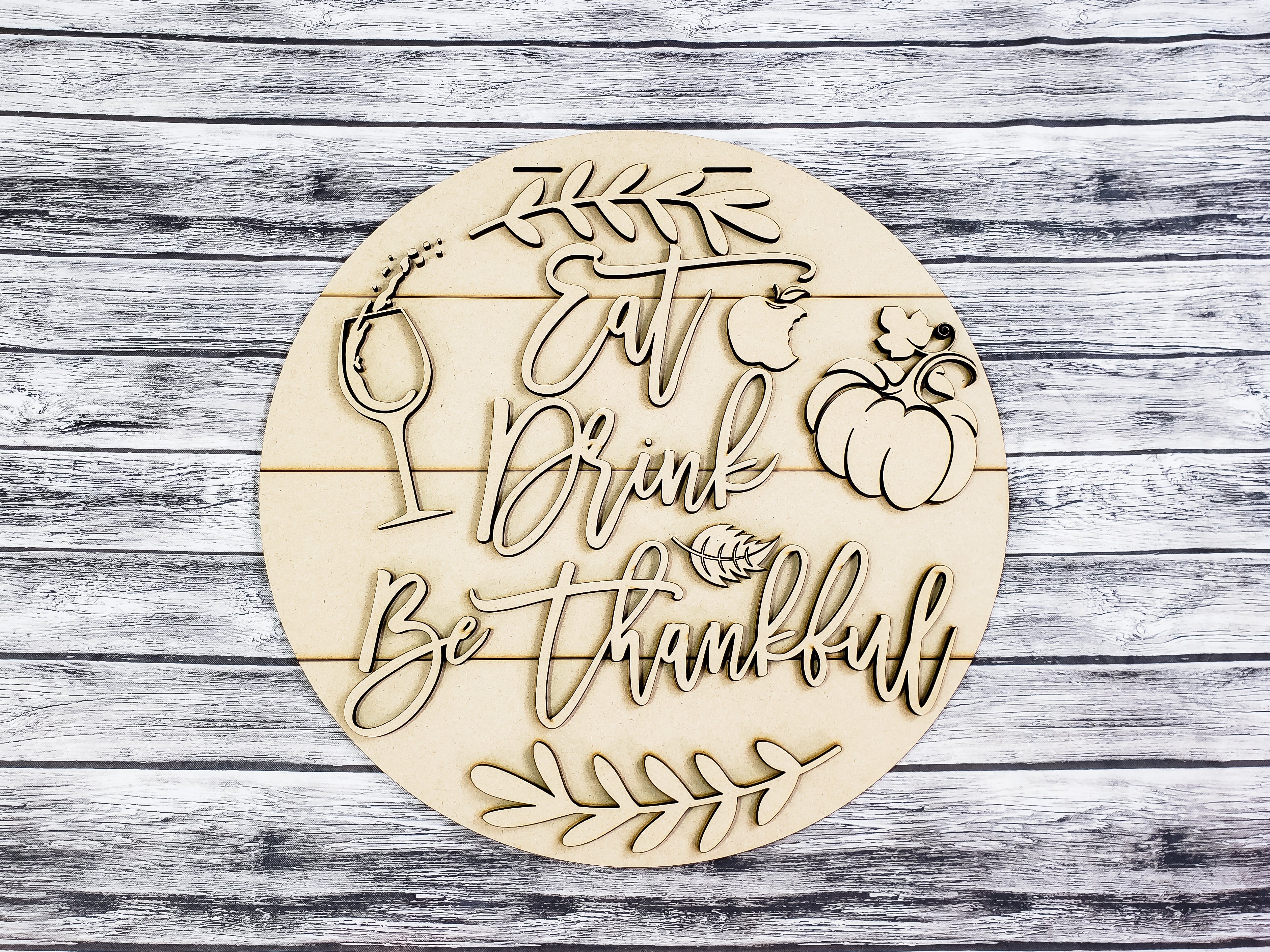Eat Drink Be Thankful 18inch Door Hanger Unfinished Kit