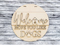 Welcome Hope You Like Dogs Door Hanger Unfinished Kit
