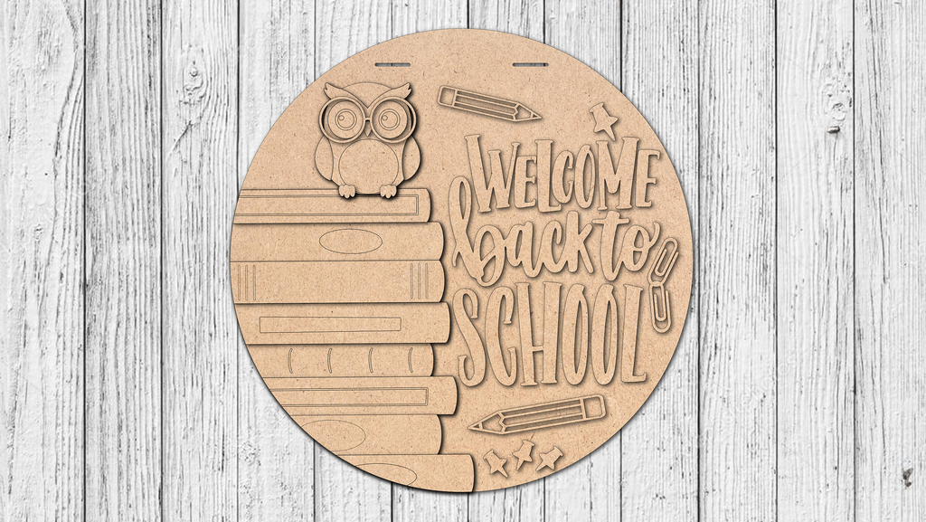 Welcome Back to School Owl Door Hanger - DIY Unfinished Kit - Lvl 2